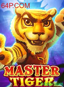 Conheça MasterTiger: O Jogo que Está Conquistando o Mundo com 64P.COM